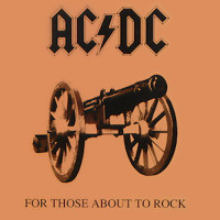 AC/DC, For Those About To Rock