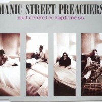 Motorcycle Emptiness - MANIC STREET PREACHERS
