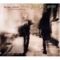 BRYAN ADAMS & MELANIE C - When You're Gone