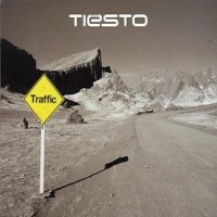 DJ TIESTO, Traffic
