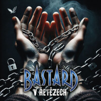 V řetězech - Bastard