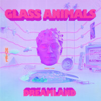 GLASS ANIMALS, Dreamland