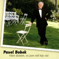 PAVEL BOBEK & KAREL GOTT - Všem dívkám, co jsem měl kdy rád