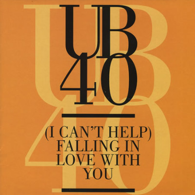 UB 40-Can't Help Falling In Love