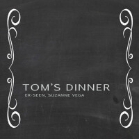 SUZANNE VEGA, TOM'S DINNER