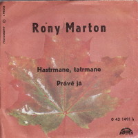 RONY MARTON - Hastrmane, tatrmane