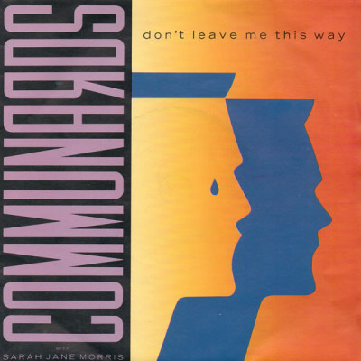 COMMUNARDS - Don't Leave Me This Way