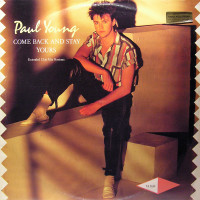 PAUL YOUNG, Come Back And Stay