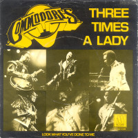COMMODORES, Three Times A Lady