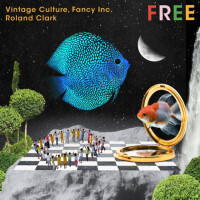VINTAGE CULTURE, FANCY INC. & ROLAND CLARK - Free