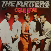 PLATTERS, Only You