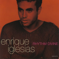 Rhythm Divine - ENRIQUE IGLESIAS