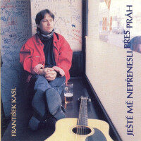 Kasl František, Život je takovej