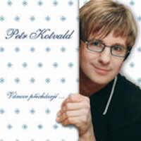 PETR KOTVALD, Těšíme se na Ježíška