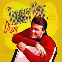 TOMMY ROE, Dizzy