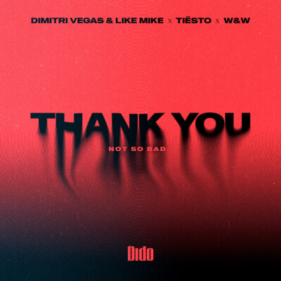 Dimitri Vegas ˇLike Mike Tiesto - Thank You ( Not so bad )