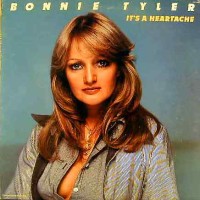 BONNIE TYLER - It's A Heartache