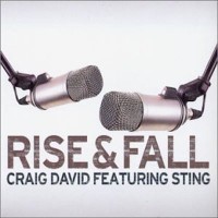 CRAIG DAVID & STING - Rise and Fall