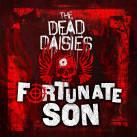Dead Daisies, Fortunate Son