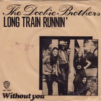 DOOBIE BROTHERS, Long Train Runnin'