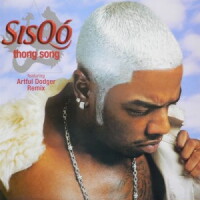 SISQÓ, Thong Song