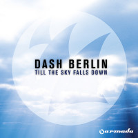 DASH BERLIN, Till The Sky Falls Down