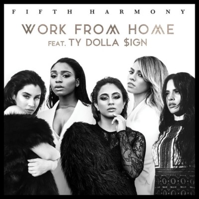 FIFTH HARMONY & TY DOLLA SIGN - Work From Home