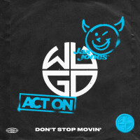 ACT ON & JAX JONES - Don't Stop Movin'