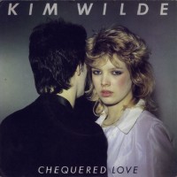 KIM WILDE, Chequered Love