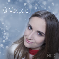 O Vánocích - NIKOL