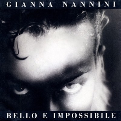 GIANNA NANNINI - Bello E Impossibile