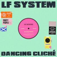 LF SYSTEM - Dancing Cliche