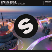LUCAS & STEVE, Up Till Dawn
