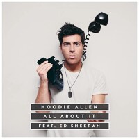 Hoodie Allen & Ed Sheeran, All About It