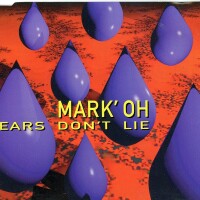 MARK OH, Tears Don’t Lie