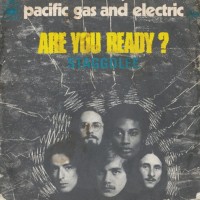 Are You Ready? - PACIFIC GAS & ELECTRIC