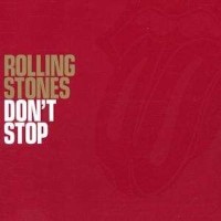 ROLLING STONES - Don`t Stop