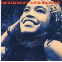 DANA DAWSON, Romantic World