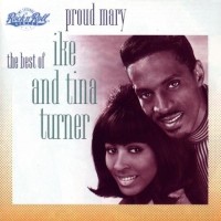 Proud Mary - Ike & Tina Turner