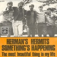 Something Is Happening - HERMAN&#039;S HERMITS