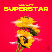 WILL WATT - Superstar