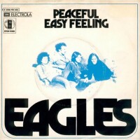 EAGLES, Peaceful Easy Feeling