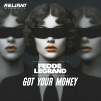 FEDDE LE GRAND - Got Your Money