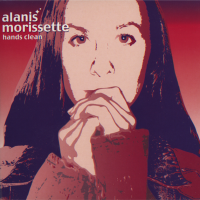 ALANIS MORISSETTE, Hands Clean