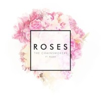 CHAINSMOKERS & ROZES, Roses