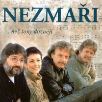 NEZMAŘI, Dokud svíčka hoří