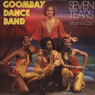 GOOMBAY DANCE BAND - Seven Tears