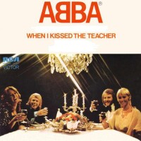 ABBA, When I Kissed The Teacher