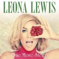 LEONA LEWIS, One More Sleep