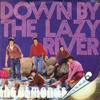 Down By The Lazy River - OSMONDS